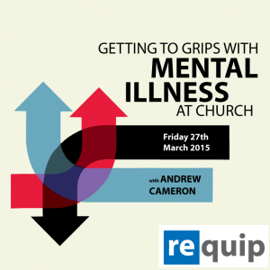 Getting to Grips with Mental Illness in the Church